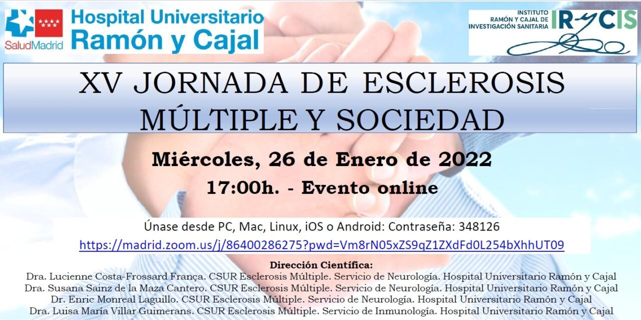 La unidad de EM del hospital Ramón y Cajal organiza la XV Jornada de Esclerosis Múltiple y Sociedad